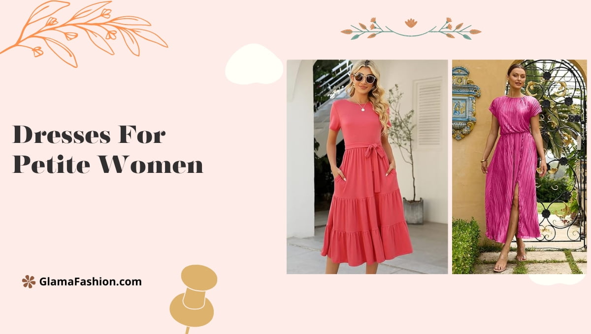 Dresses For Petite Women