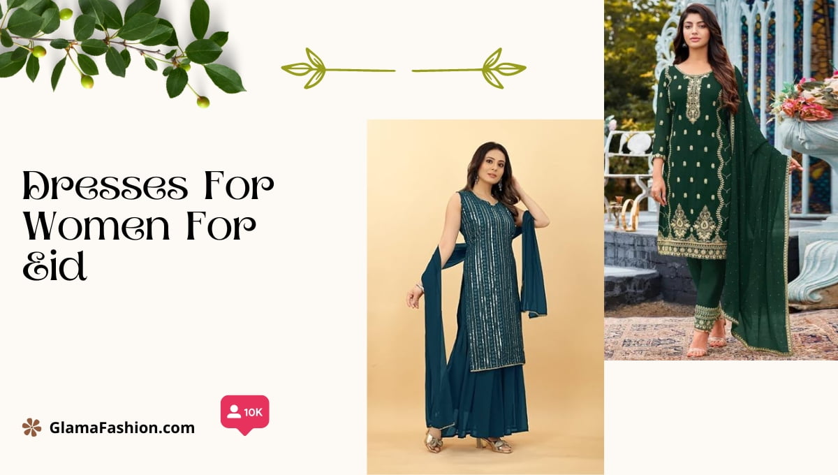 Dresses For Women For Eid