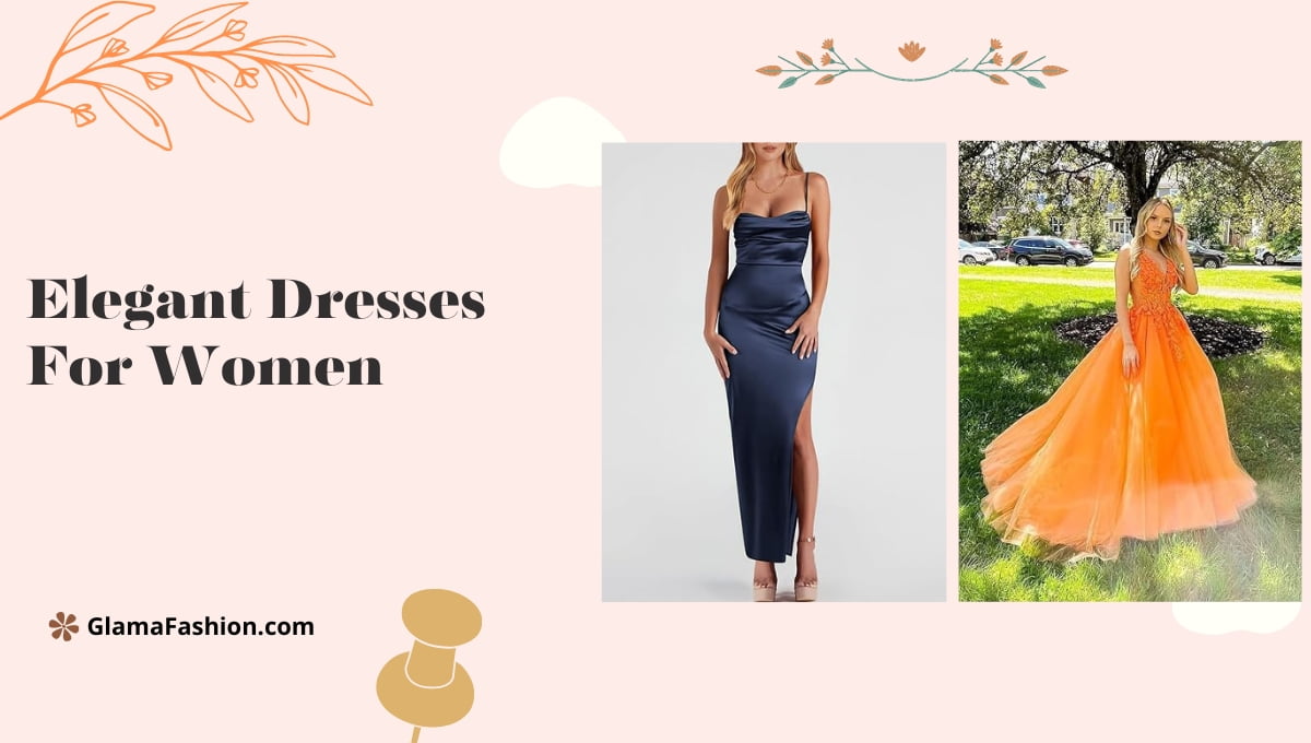 Elegant Dresses For Women