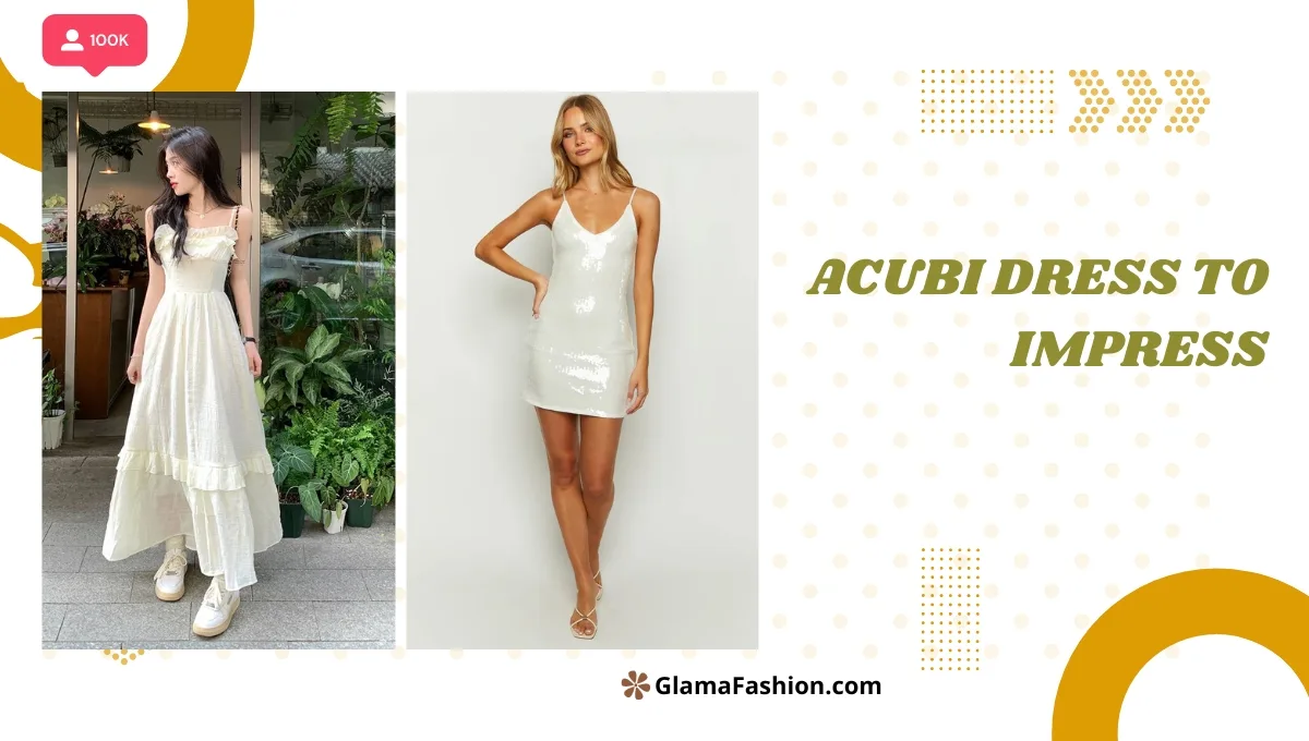 Acubi Dress To Impress