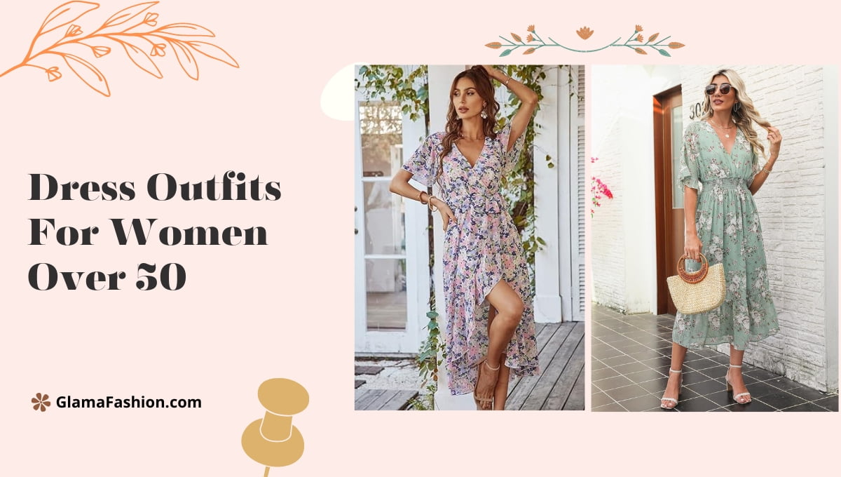 Dress Outfits For Women Over 50