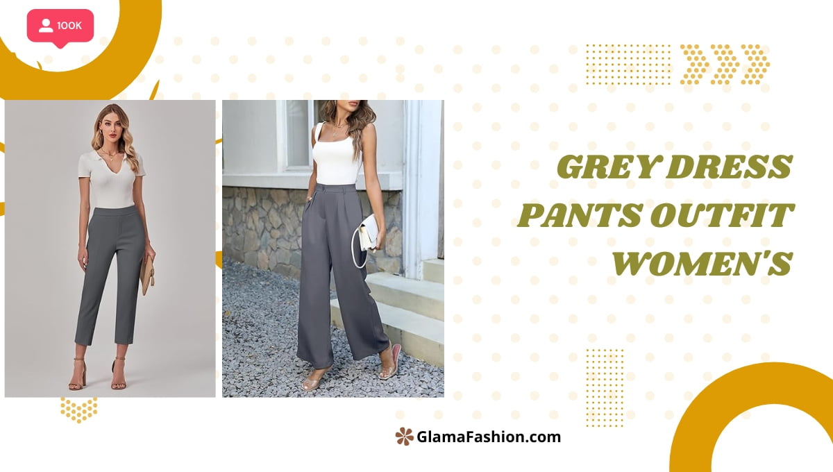 Grey Dress Pants Outfit Women's